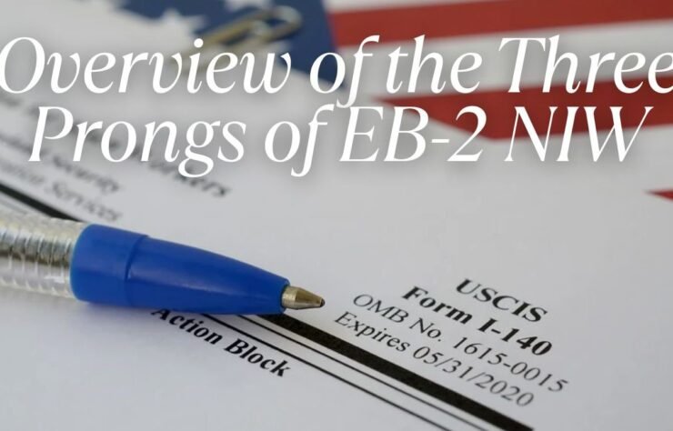 Overview of the Three Prongs of EB-2 NIW
